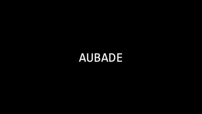 Aubade-Matt Mullins-Lucy English-UK.mp4