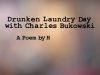 Drunken Laundry Day with Charles Bukowski-H. Kristen Campbell-Henry Doyle-Canada.mp4