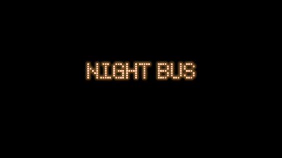 Night Bus-Sarah Tremlett–UK.mp4